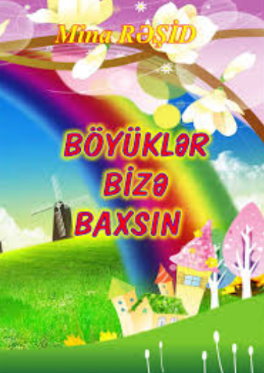 Böyüklər bizə baxsın